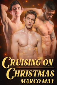 Title: Cruising on Christmas, Author: Marco May