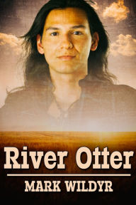 Title: River Otter, Author: Mark Wildyr