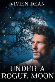 Title: Under a Rogue Moon, Author: Vivien Dean