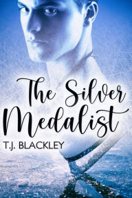 Title: The Silver Medalist, Author: T Blackley