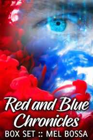 Title: Red and Blue Chronicles Box Set, Author: Mel Bossa