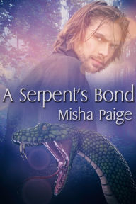 Title: A Serpent's Bond, Author: Misha Paige