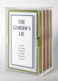 Title: The Glorious Lie / The Glory of the Lie: A Card Game Inspired by Stéphane Mallarmé's <I>The Book</I>, Author: Stéphane Mallarmé