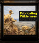 Alternative view 1 of Fabricating Wilderness: The Habitat Dioramas of the Natural History Museum of Los Angeles County