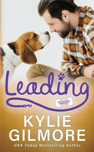 Title: Leading, Author: Kylie Gilmore