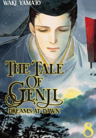 Title: The Tale of Genji: Dreams at Dawn, Volume 8, Author: Waki Yamato