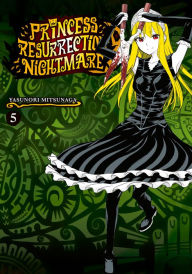 Title: Princess Resurrection Nightmare 5, Author: Yasunori Mitsunaga