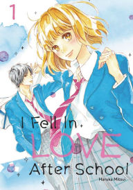 Title: I Fell in Love After School 1, Author: Haruka Mitsui