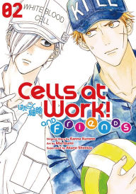 Title: Cells at Work and Friends! 2, Author: Kanna Kurouno