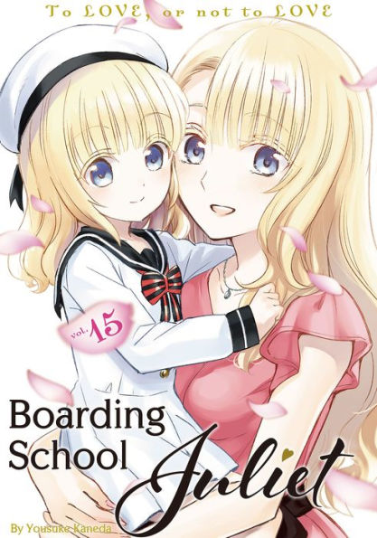 Boarding School Juliet, Volume 15