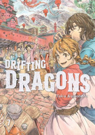 Title: Drifting Dragons, Volume 7, Author: Taku Kuwabara