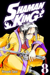 Title: Shaman King, Volume 8, Author: Hiroyuki Takei