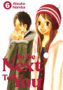 To Be Next to You, Volume 6