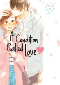 Title: A Condition Called Love 4, Author: Megumi Morino