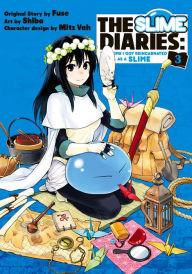 Title: The Slime Diaries: That Time I Got Reincarnated as a Slime, Volume 3, Author: Shiba