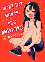 Title: Don't Toy with Me, Miss Nagatoro, Volume 4, Author: Nanashi