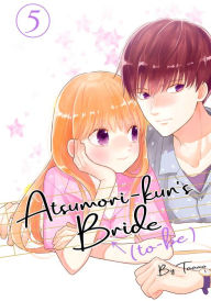 Title: Atsumori-kun's Bride-to-Be, Volume 5, Author: Taamo