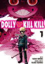 Dolly Kill Kill, Volume 1