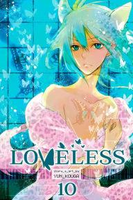 Title: Loveless, Vol. 10, Author: Yun Kouga