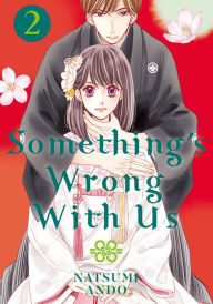 Title: Something's Wrong with Us 2, Author: Natsumi Ando