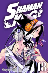 Title: Shaman King, Volume 18, Author: Hiroyuki Takei
