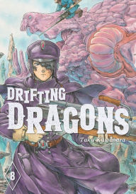 Title: Drifting Dragons, Volume 8, Author: Taku Kuwabara