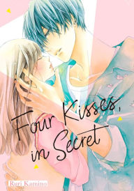 Title: Four Kisses, in Secret, Author: Ruri Kamino