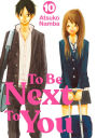 To Be Next to You, Volume 10