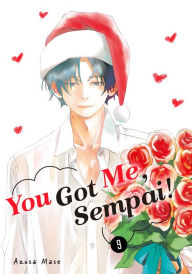 Title: You Got Me, Sempai!, Volume 9, Author: Azusa Mase