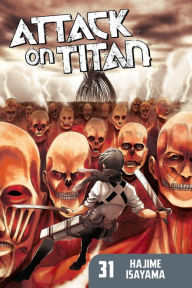 Title: Attack on Titan, Volume 31, Author: Hajime Isayama