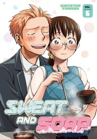 Title: Sweat and Soap, Volume 6, Author: Kintetsu Yamada