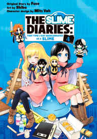 Title: The Slime Diaries: That Time I Got Reincarnated as a Slime, Volume 4, Author: Shiba