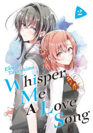 Title: Whisper Me a Love Song 2, Author: Eku Takeshima