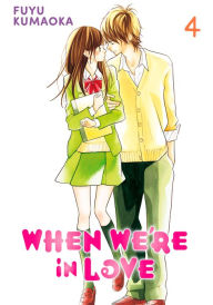 Title: When We're in Love 4, Author: Fuyu Kumaoka