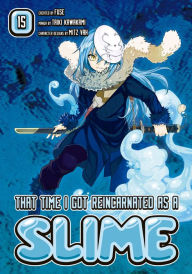 Title: That Time I Got Reincarnated as a Slime, Volume 15 (manga), Author: Fuse