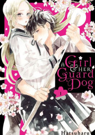 Title: A Girl & Her Guard Dog 1, Author: Hatsuharu