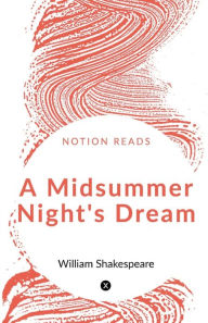 Title: A Midsummer Night's Dream, Author: William Shakespeare