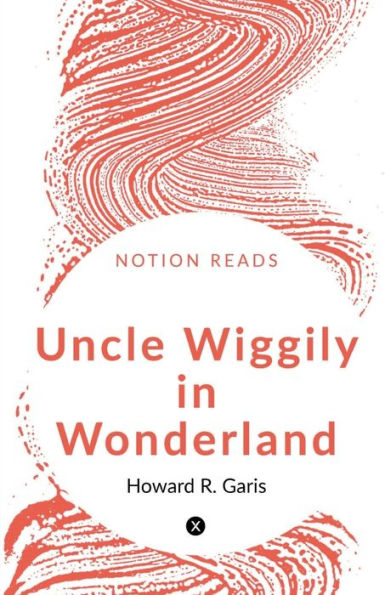 Uncle Wiggily in Wonderland