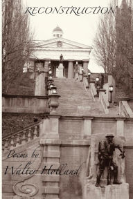 Title: Reconstruction, Author: Walter Holland