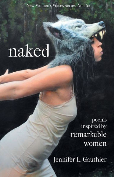 naked: poems inspired by remarkable women