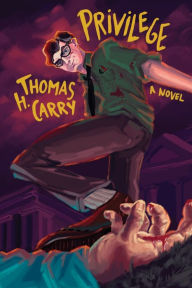 Title: Privilege, Author: Thomas H. Carry