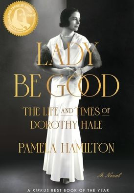Lady Be Good: The Life and Times of Dorothy Hale