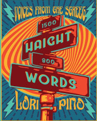 Google free book downloads pdf Haight Words: Voices from the Street