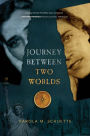 Journey Between Two Worlds