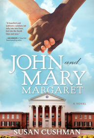 Title: John and Mary Margaret, Author: Susan Cushman