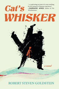 Title: Cat's Whisker, Author: Robert Steven Goldstein