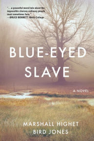 Title: Blue-Eyed Slave, Author: Marshall Highet