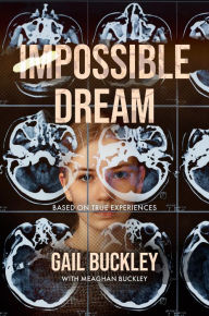 Title: Impossible Dream, Author: Gail Buckley