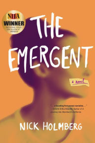 Online free book downloads read online The Emergent by Nick Holmberg 9781646636198 in English