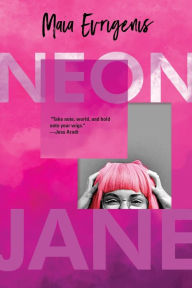 Free audio books downloads for iphone Neon Jane English version by Maia Evrigenis FB2 PDF 9781646636587